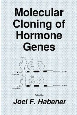 Molecular Cloning of Hormone Genes 1