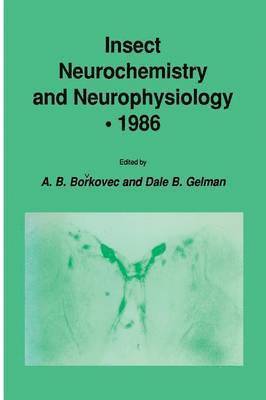 Insect Neurochemistry and Neurophysiology · 1986