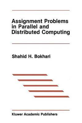 Assignment Problems in Parallel and Distributed Computing 1