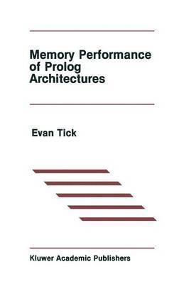 Memory Performance of Prolog Architectures 1