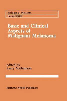 bokomslag Basic and Clinical Aspects of Malignant Melanoma