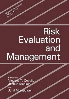 Risk Evaluation and Management 1