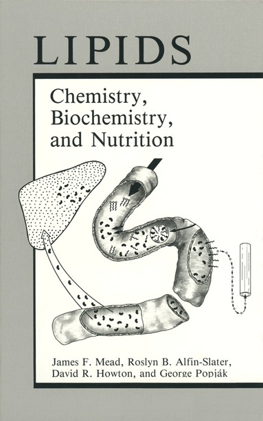 James F. Mead, Roslyn B. Alfin-Slater, David R. Howton, George Popják - Lipids, Häftad