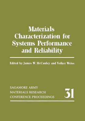 Materials Characterization for Systems Performance and Reliability 1