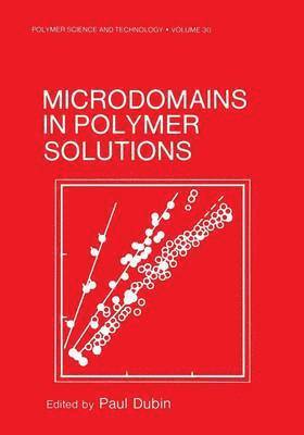 bokomslag Microdomains in Polymer Solutions