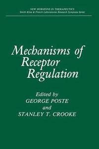 bokomslag Mechanisms of Receptor Regulation