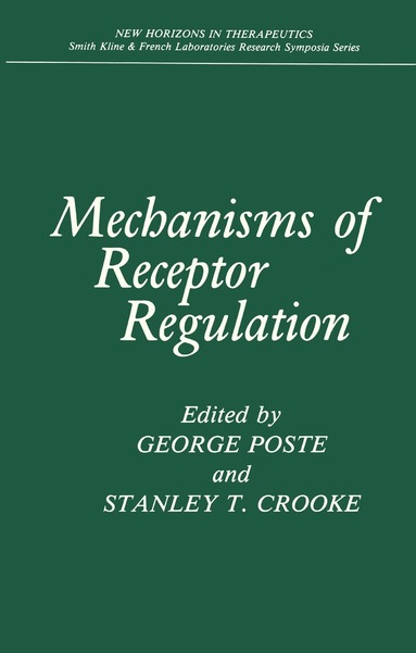 bokomslag Mechanisms of Receptor Regulation