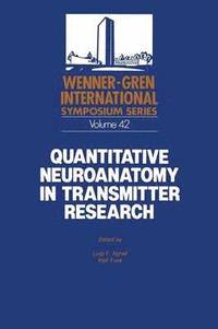 bokomslag Quantitative Neuroanatomy in Transmitter Research
