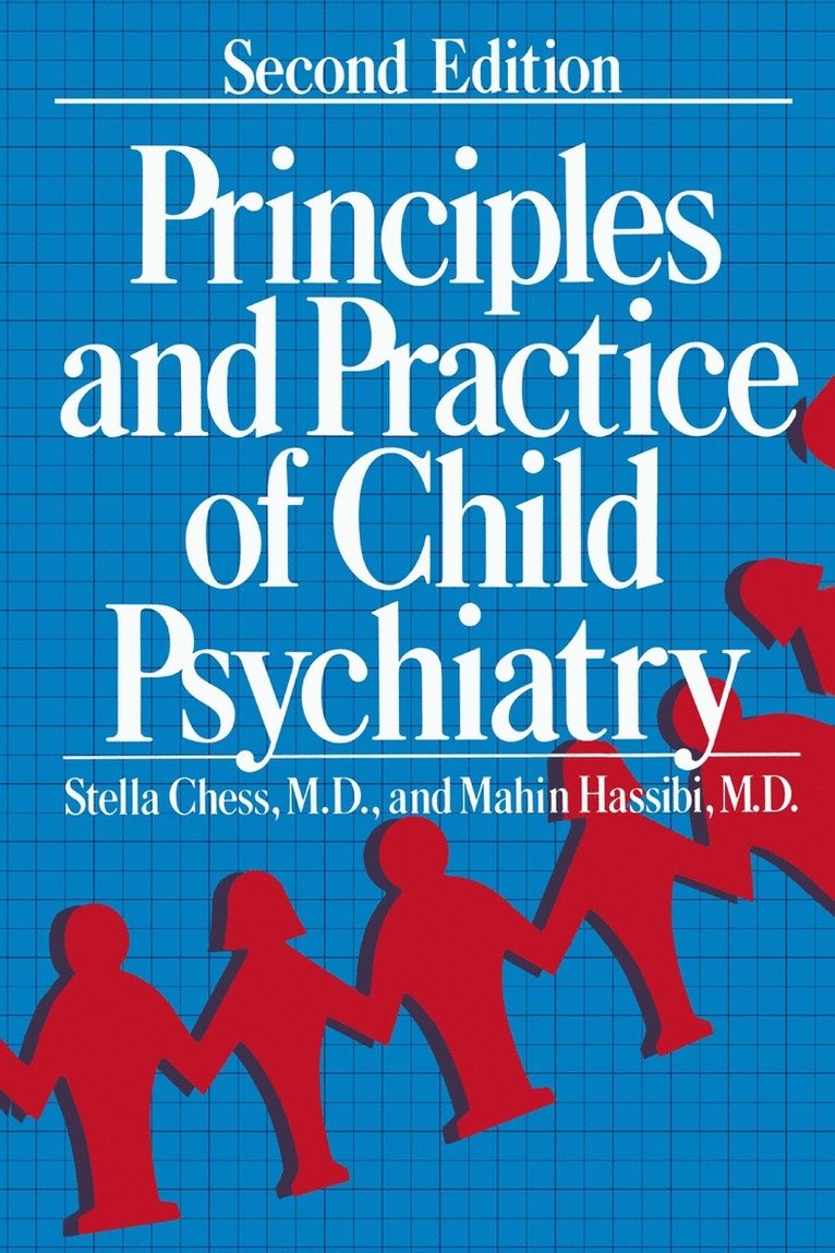 Principles and Practice of Child Psychiatry 1