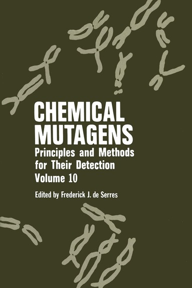 Alexander Hollaender, Frederick J. de Serres - Chemical Mutagens, Häftad