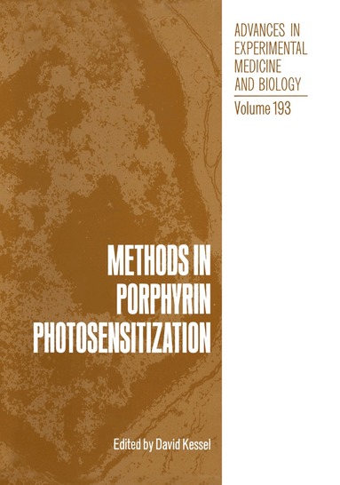 David Kessel - Methods in Porphyrin Photosensitization, Häftad