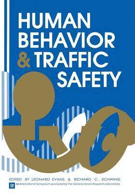 bokomslag Human Behavior and Traffic Safety