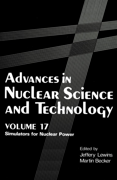 Jeffrey Lewins, Martin Becker - Advances in Nuclear Science and Technology, Häftad