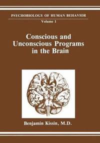 bokomslag Conscious and Unconscious Programs in the Brain