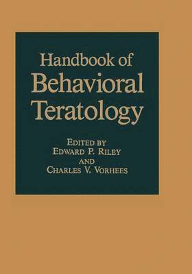 bokomslag Handbook of Behavioral Teratology