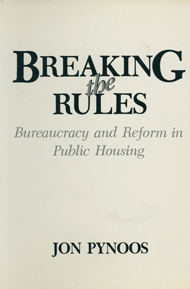 Jon Pynoos - Breaking the Rules, Häftad