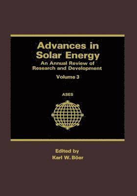 Advances in Solar Energy 1