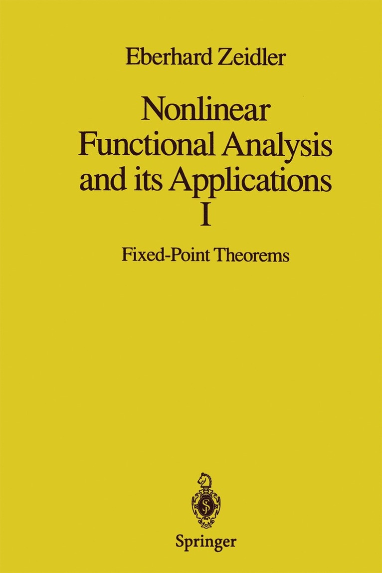 Eberhard Zeidler - Nonlinear Functional Analysis and its Applications, Häftad