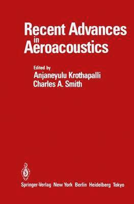 Recent Advances in Aeroacoustics 1