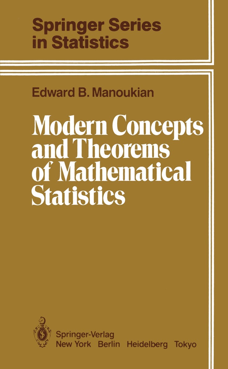 Edward B. Manoukian - Modern Concepts and Theorems of Mathematical Statistics, Häftad