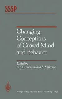 bokomslag Changing Conceptions of Crowd Mind and Behavior
