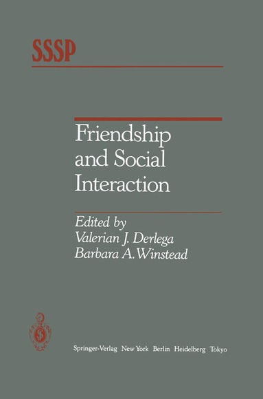 Valerian J. Derlega, Barbara A. Winstead - Friendship and Social Interaction, Häftad