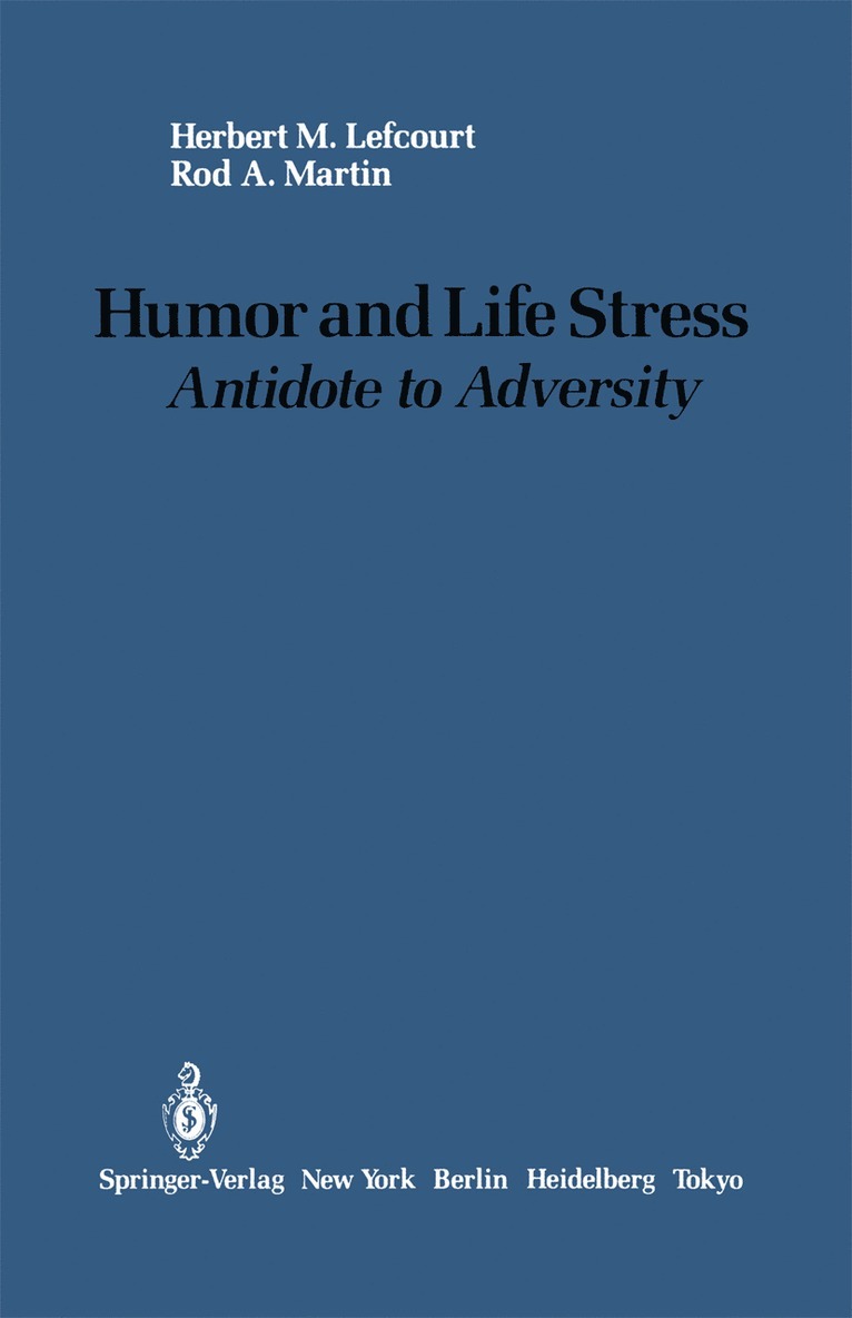 Herbert M. Lefcourt, Rod A. Martin - Humor and Life Stress, Häftad