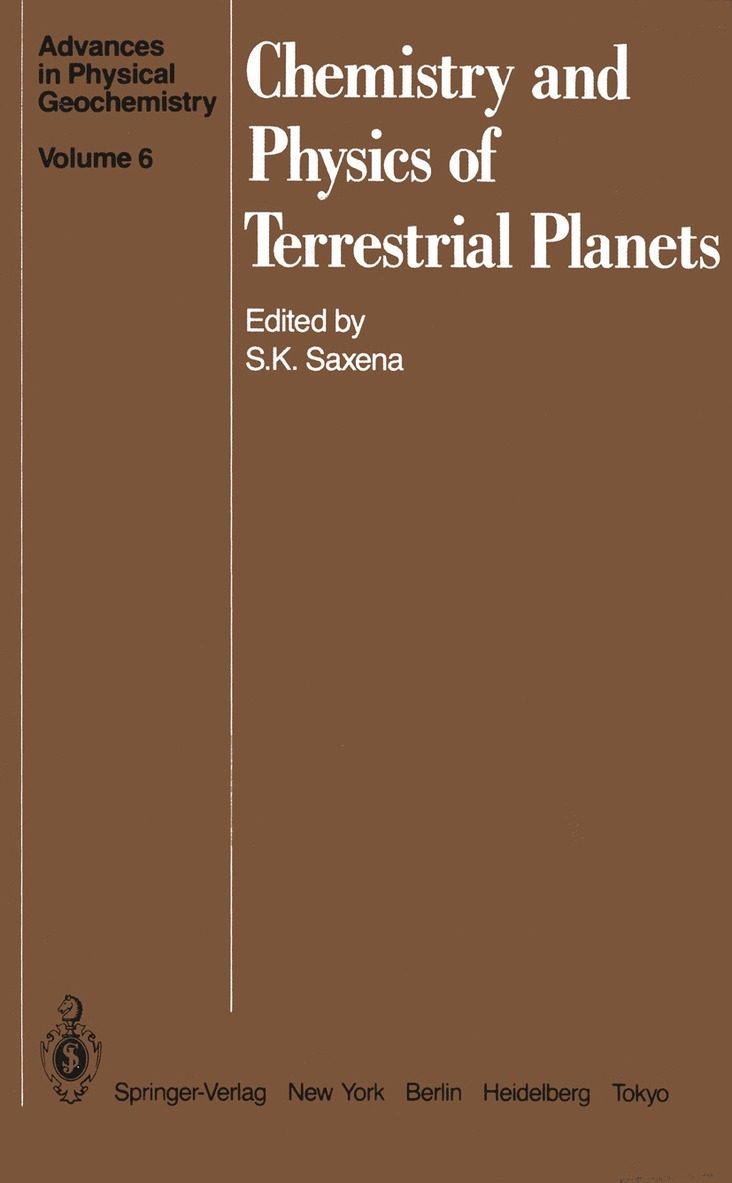 Surendra K. Saxena - Chemistry and Physics of Terrestrial Planets, Häftad