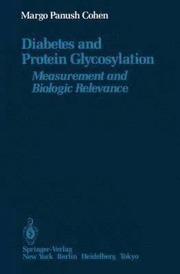 Diabetes and Protein Glycosylation 1