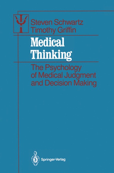 Steven Schwartz, Timothy Griffin - Medical Thinking, Häftad
