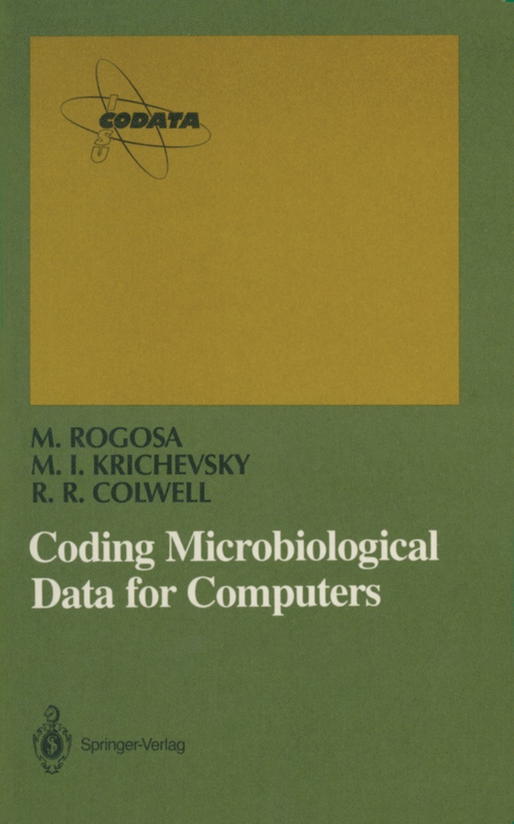Morrison Rogosa, Micah I. Krichevsky, Rita R. Colwell - Coding Microbiological Data for Computers, Häftad