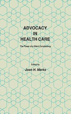 Advocacy in Health Care 1