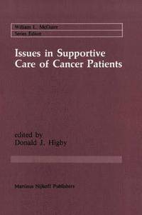 bokomslag Issues in Supportive Care of Cancer Patients