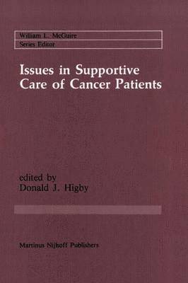 Issues in Supportive Care of Cancer Patients 1