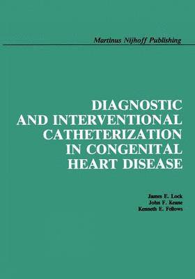 Diagnostic and Interventional Catheterization in Congenital Heart Disease 1