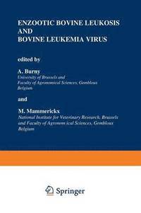 bokomslag Enzootic Bovine Leukosis and Bovine Leukemia Virus