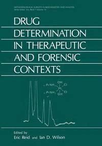 bokomslag Drug Determination in Therapeutic and Forensic Contexts