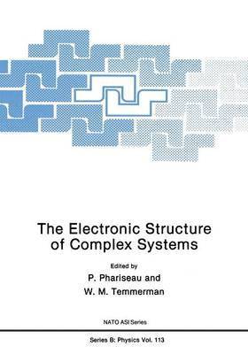 bokomslag The Electronic Structure of Complex Systems