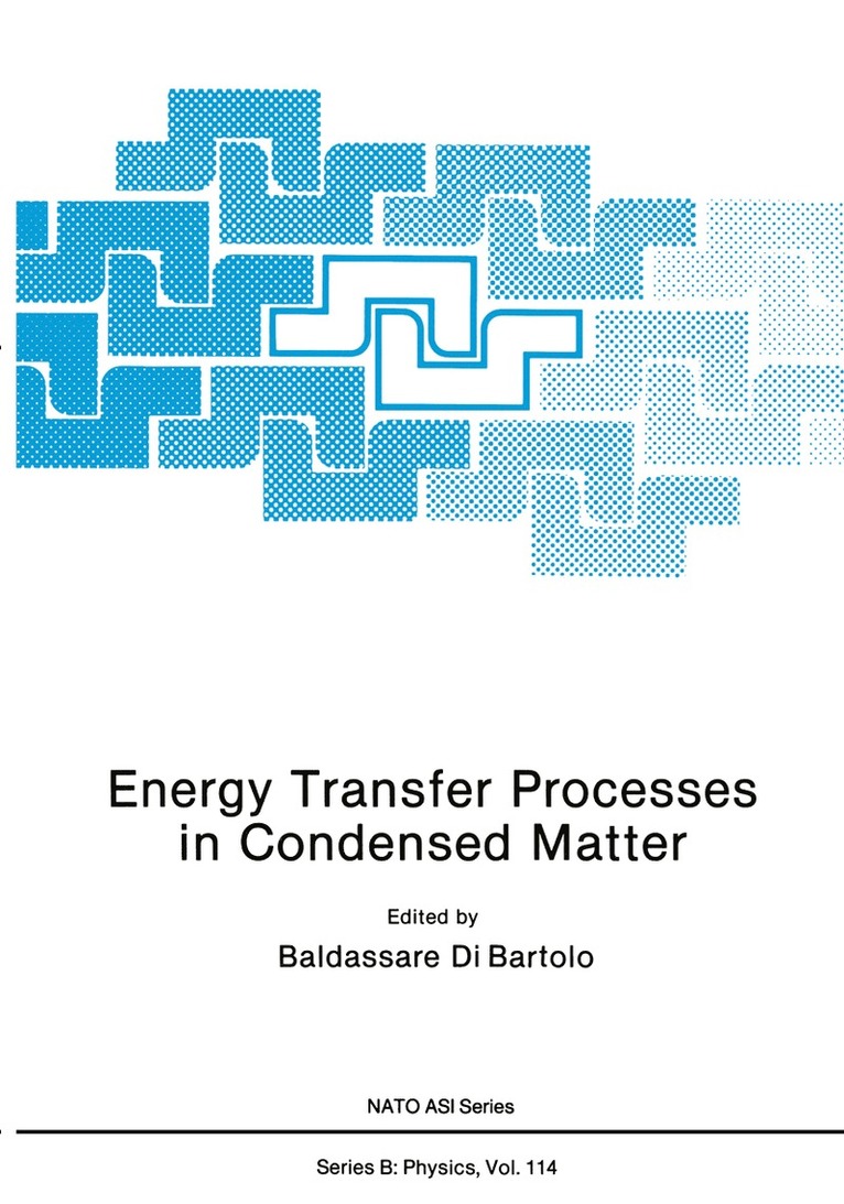 Energy Transfer Processes in Condensed Matter 1