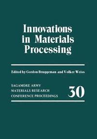 bokomslag Innovations in Materials Processing