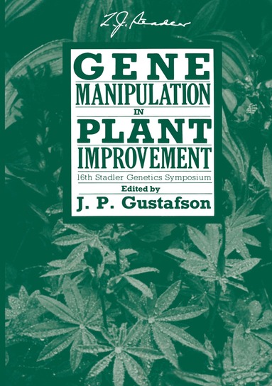 J. Perry Gustafson - Gene Manipulation in Plant Improvement, Häftad
