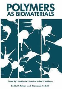 bokomslag Polymers as Biomaterials