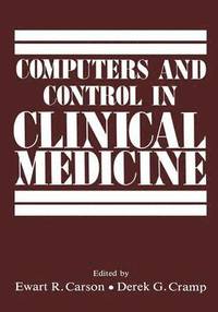 bokomslag Computers and Control in Clinical Medicine