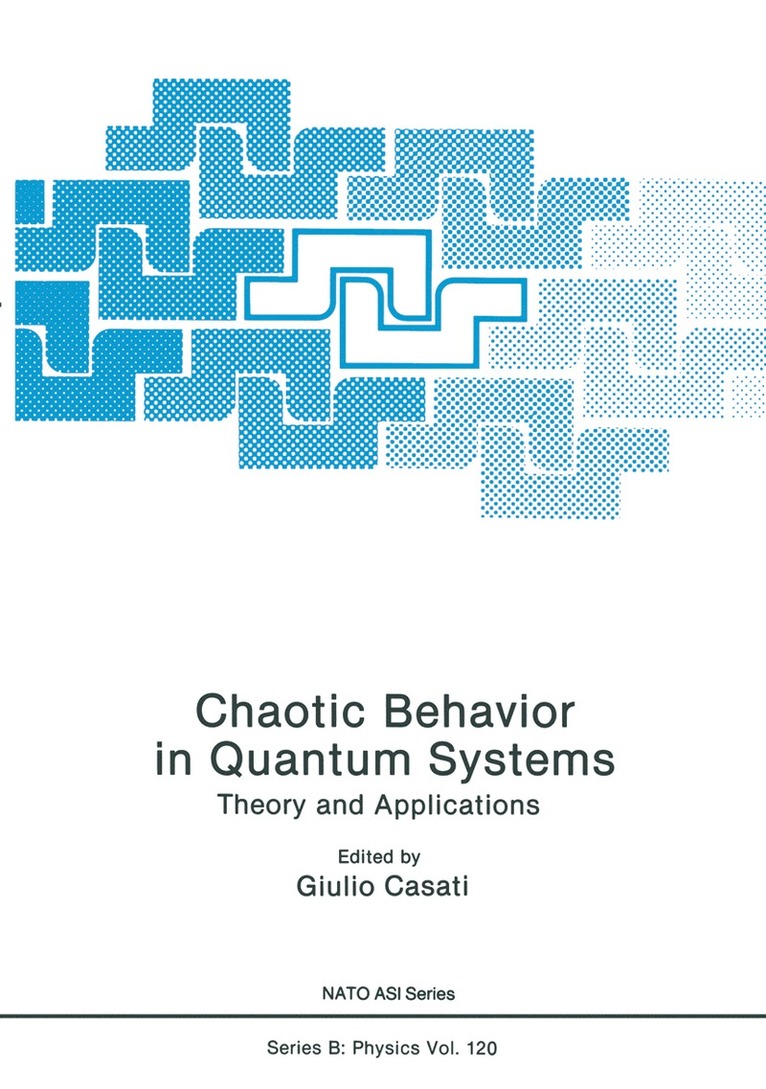 Giulio Casati - Chaotic Behavior in Quantum Systems, Häftad