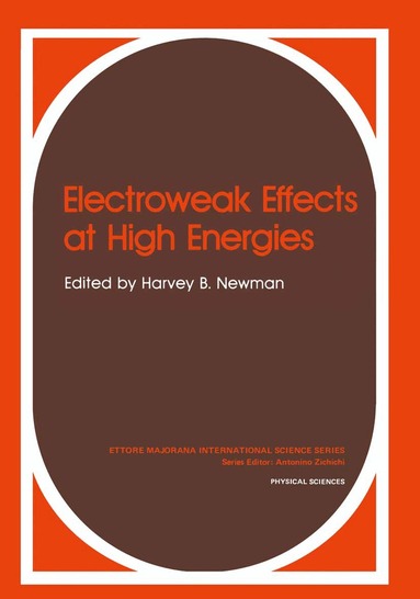 Harvey B. Newman - Electroweak Effects at High Energies, Häftad