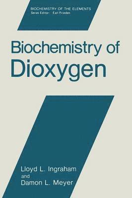 Biochemistry of Dioxygen 1