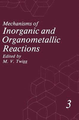 bokomslag Mechanisms of Inorganic and Organometallic Reactions