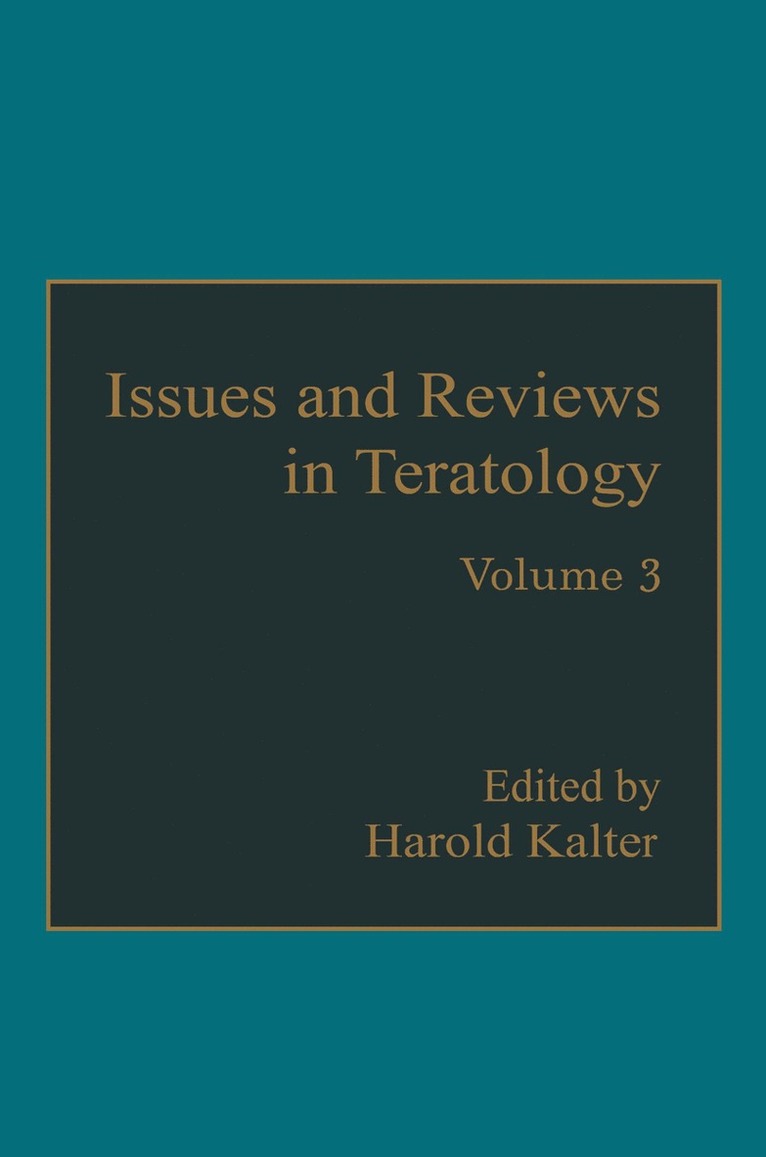 Harold Kalter - Issues and Reviews in Teratology, Häftad