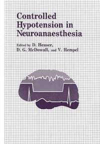 bokomslag Controlled Hypotension in Neuroanaesthesia