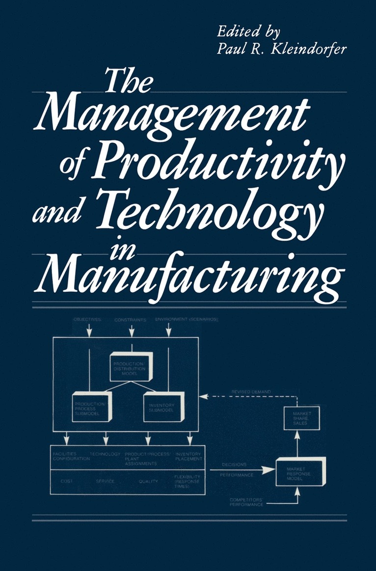 Paul R. Kleindorfer - Management of Productivity and Technology in Manufacturing, Häftad